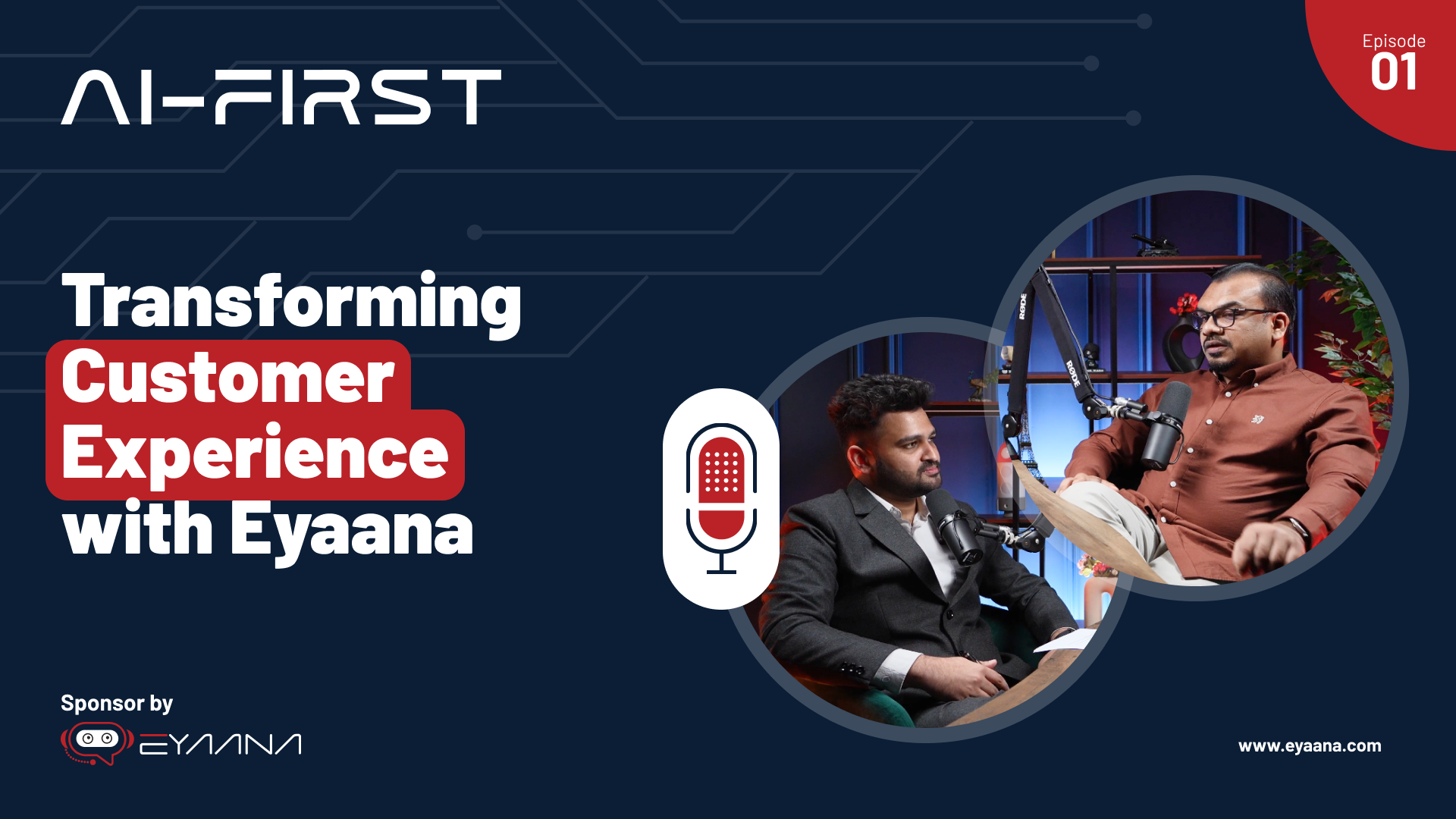 AI First Podcast | Episode 1 - Transforming Customer Experience with Eyaana